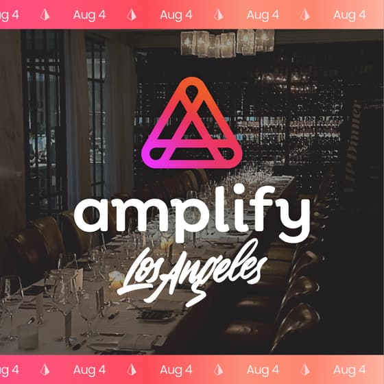 Amplify LA VIP Dinner