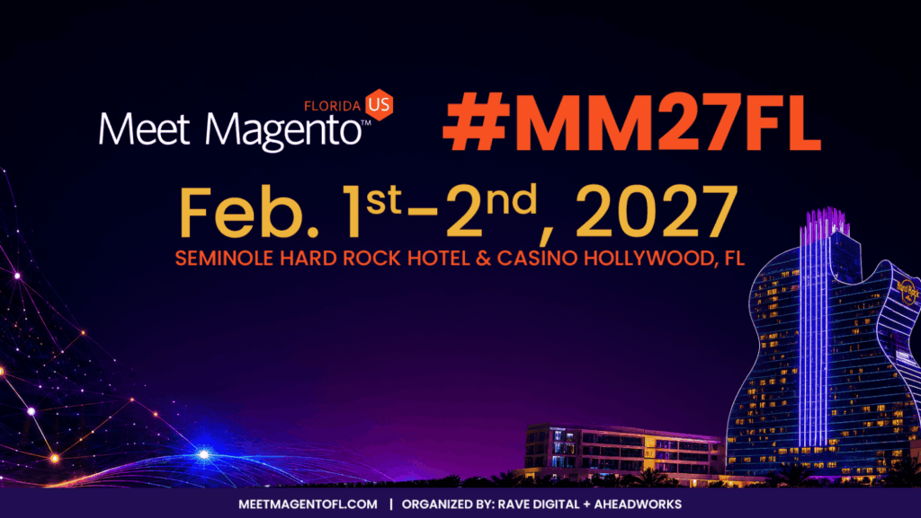 Meet Magento Florida 2027